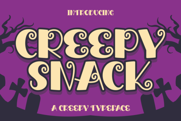 Creepy Snack: A Whimsical Font for Spooky and Quirky Designs