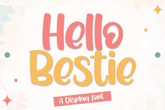 Hello Bestie