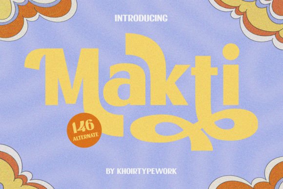 Makti: A Retro-Style Font That Brings Joy to Your Designs