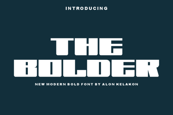 The Bolder: A Bold Choice for Modern Design